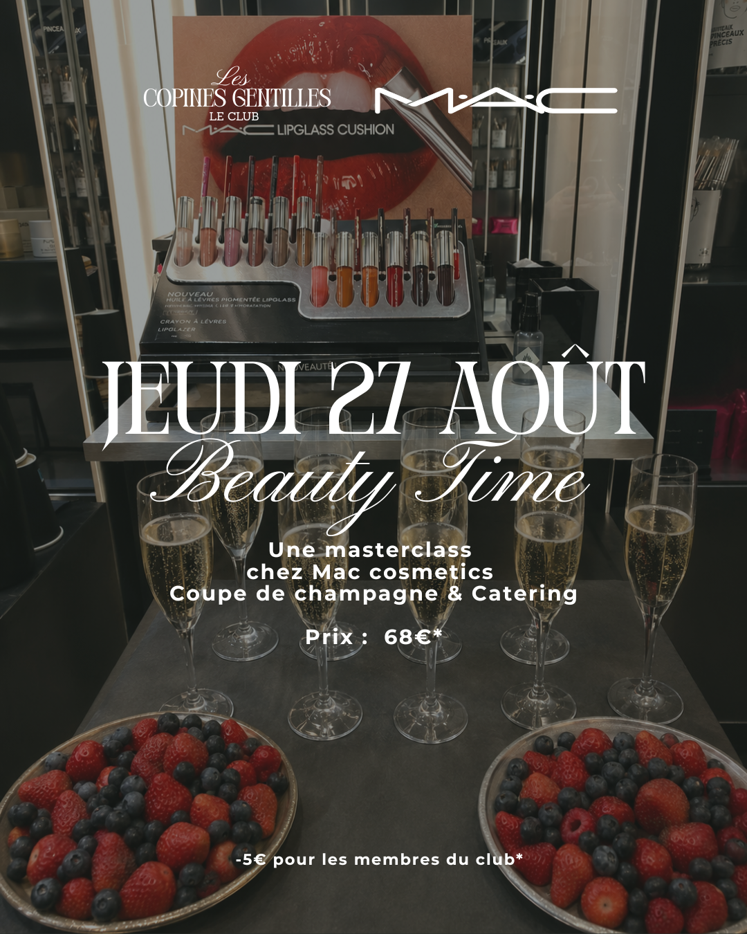 27 AOUT 2026 - Masterclass Exclusive M·A·C Cosmetics x Les Copines Gentilles