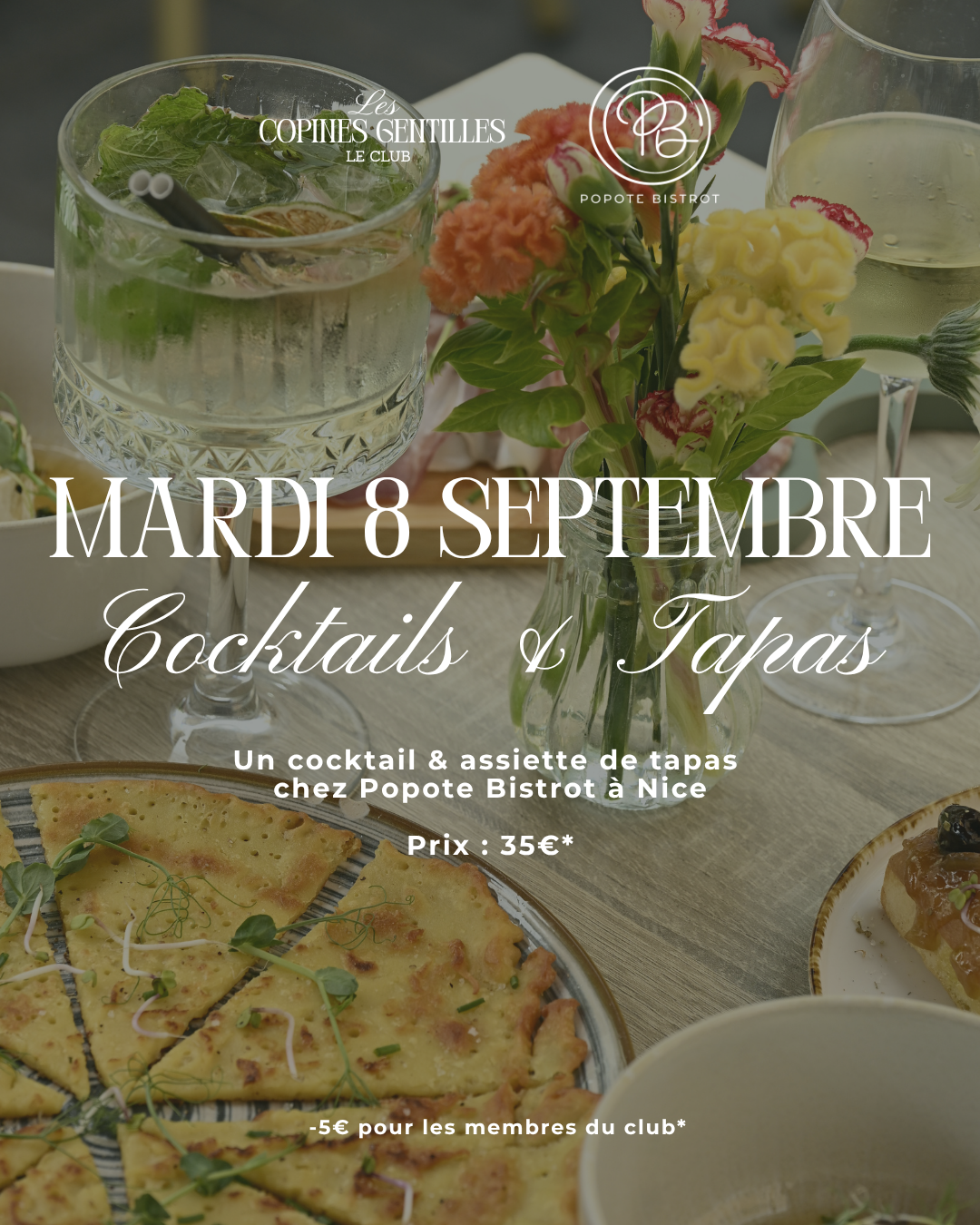 MARDI 8 SEPTEMBRE COCKTAILS & TAPAS — POPOTE BISTROT NICE 35€