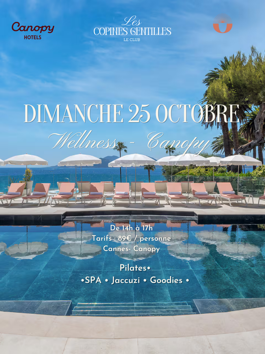 DIMANCHE 25 OCTOBRE -WELLNESS & SPA CANOPY CANNES - 89€